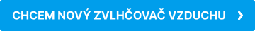 chcem nový zvlhčovač
