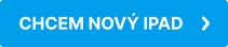 CHCEM NOVÝ IPAD