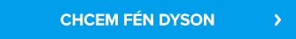 Chci fén Dyson