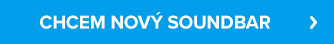 CHCEM NOVÝ SOUNDBAR