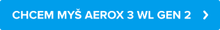 CHCEM MYŠ AEROX 3 WL GEN 2