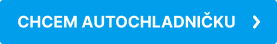 CHCEM AUTOCHLADNIČKU