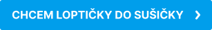 CHCEM LOPTIČKY