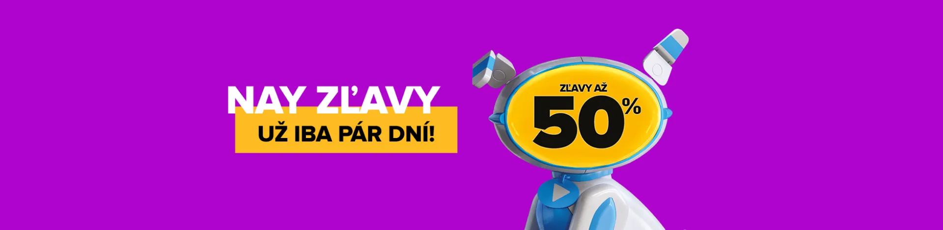 Robot s logom NAY upozorňuje na posledné dni akcie NAY ZĽAVY až 50%